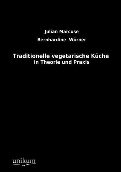 Traditionelle vegetarische Küche in Theorie und Praxis