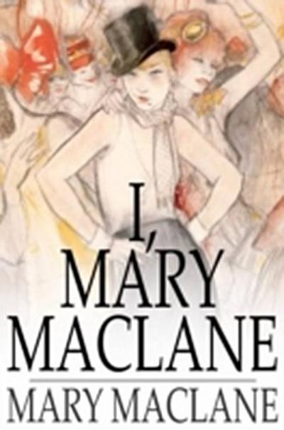 I, Mary MacLane