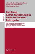 Brainlesion: Glioma, Multiple Sclerosis, Stroke an