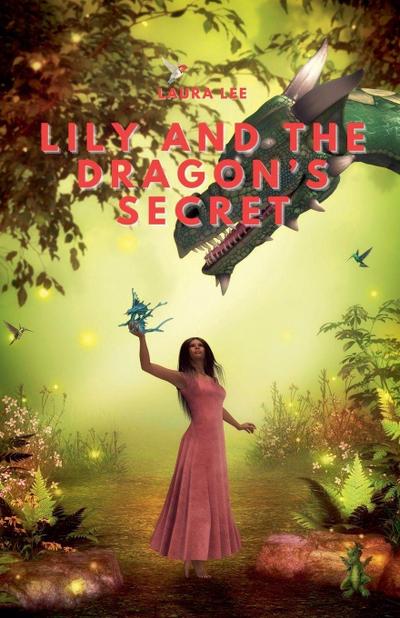 Lily and the Dragon’s Secret