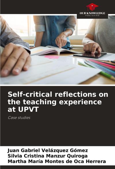 Self-critical reflections on the teaching experience at UPVT