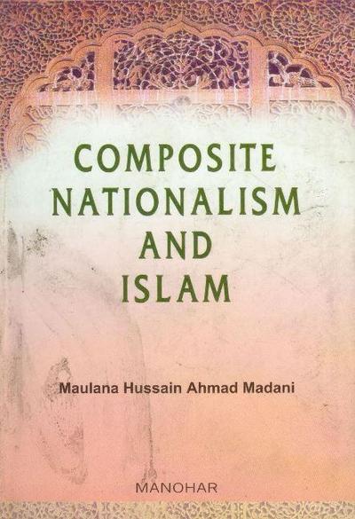 Composite Nationalism and Islam