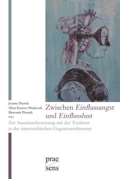 Zwischen Einflussangst und Einflusslust
