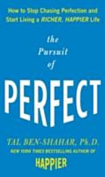 Pursuit of Perfect (PB)