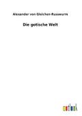 Die gotische Welt