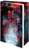 Be Right Back