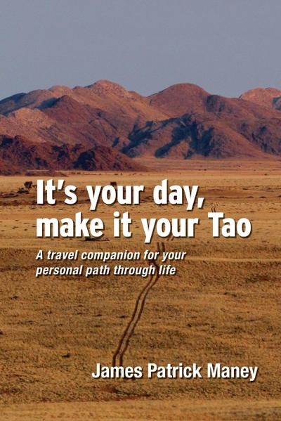 It’s your day, make it your Tao