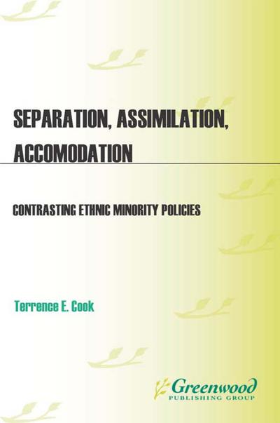 Separation, Assimilation, or Accommodation
