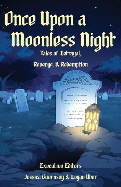 Once Upon a Moonless Night