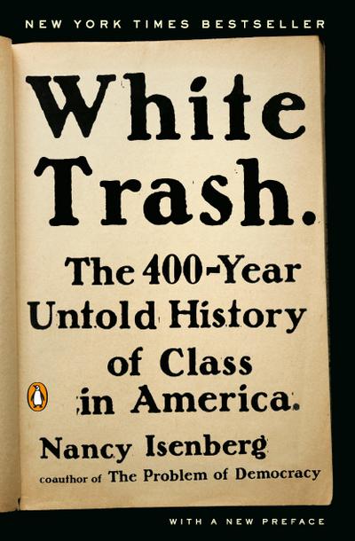 White Trash - Nancy Isenberg