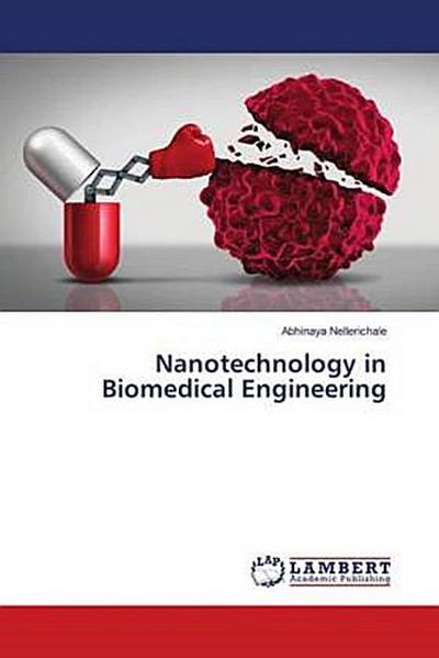 Nanotechnology in Biomedical Engineering