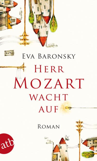 Herr Mozart wacht auf: Roman