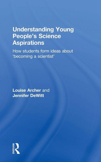 Understanding Young People’s Science Aspirations