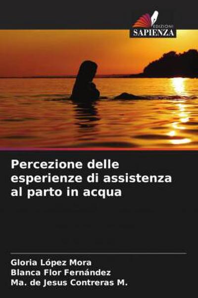 Percezione delle esperienze di assistenza al parto in acqua