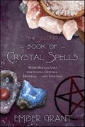 The Second Book of Crystal Spells