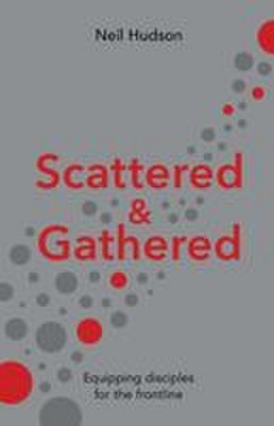Scattered and Gathered