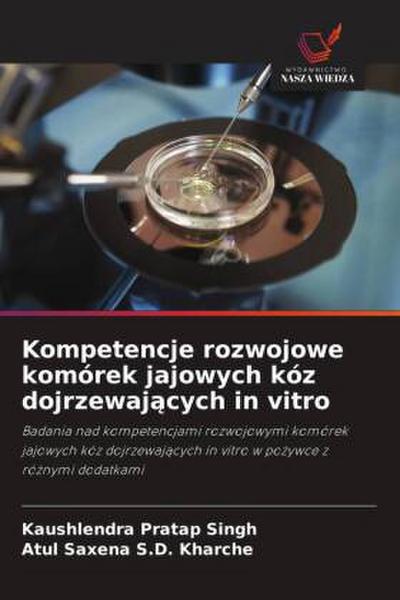 Kompetencje rozwojowe komórek jajowych kóz dojrzewaj&#261;cych in vitro