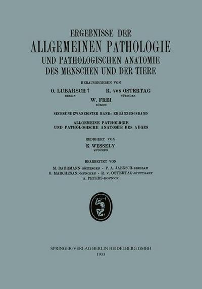 Ergebnisse der Allgemeinen Pathologie und Pathologischen Anatomie des Menschen und der Tiere