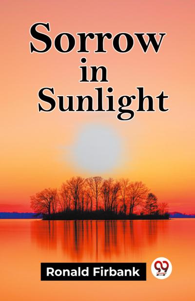 Sorrow In Sunlight