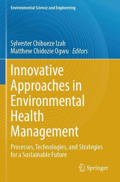 Innovative Approaches in Environmental Health Management