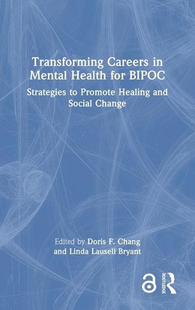 Transforming Careers in Mental Health for BIPOC