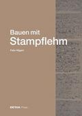 Bauen mit Stampflehm