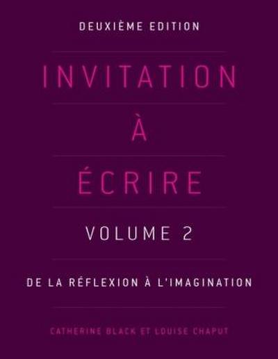 Invitation à écrire, deuxième édition (Volume 2)