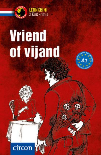 Vriend of vijand. Niederländisch A1