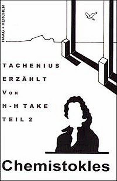 Take, H: Tachenius Erzählt, Teil 2