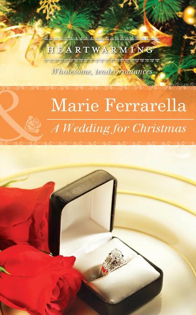 A Wedding For Christmas (Ladera by the Sea, Book 2) (Mills & Boon Heartwarming)