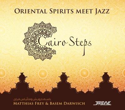 Cairo Steps-Oriental Spirits Meet Jazz