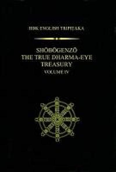 Shobogenzo The True Dharma-Eye Treasury, Volume IV