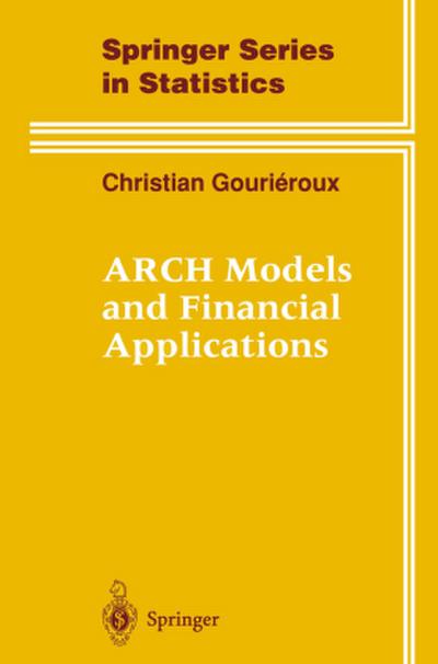 ARCH Models and Financial Applications