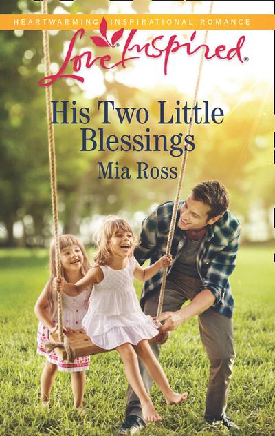 His Two Little Blessings (Liberty Creek, Book 3) (Mills & Boon Love Inspired)