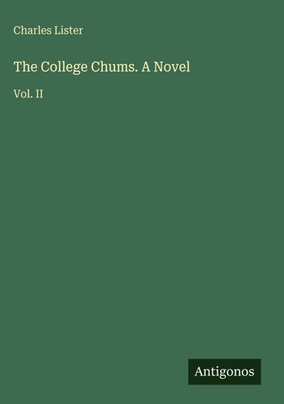 The College Chums. A Novel