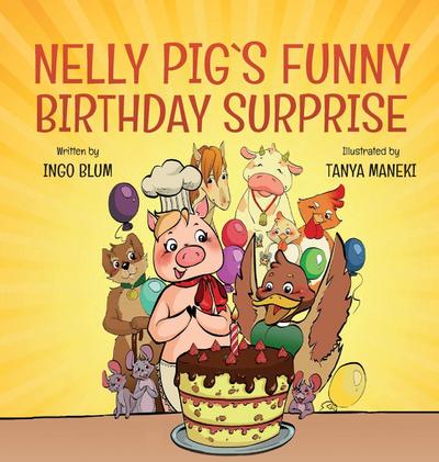 Nelly Pig’s Funny Birthday Surprise