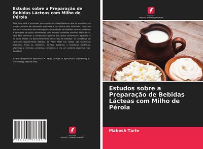 Estudos sobre a Preparação de Bebidas Lácteas com Milho de Pérola