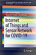 Internet of Things and Sensor Network for COVID-19