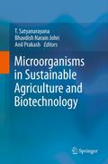 Microorganisms in Sustainable Agriculture and Biotechnology