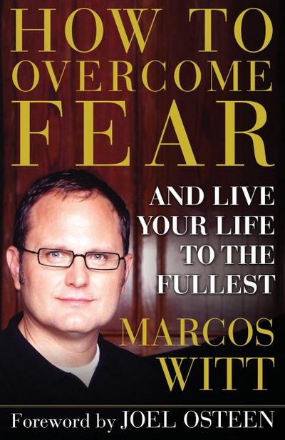 How to Overcome Fear