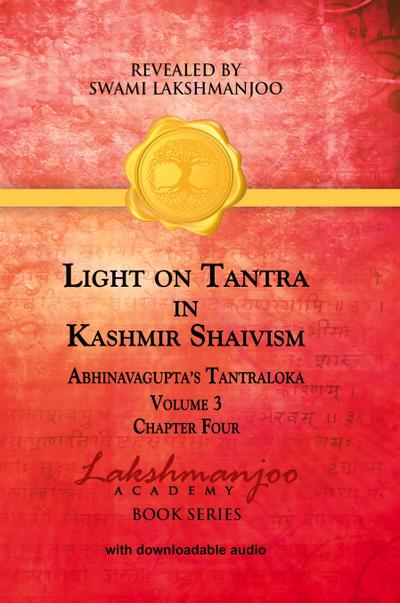 Light on Tantra in Kashmir Shaivism - Volume 3