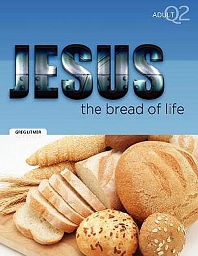 The Bread of Life