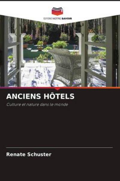 ANCIENS HÔTELS