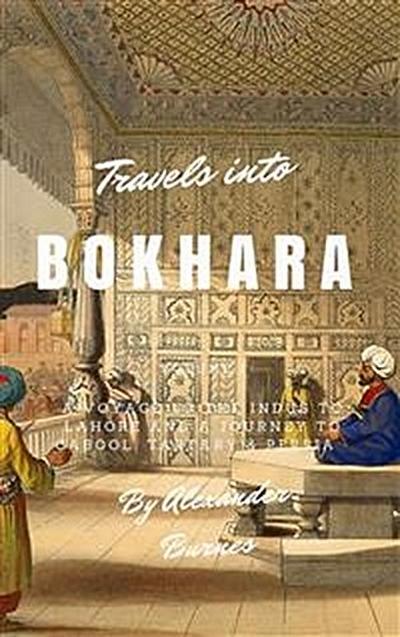 Travels Into Bokhara