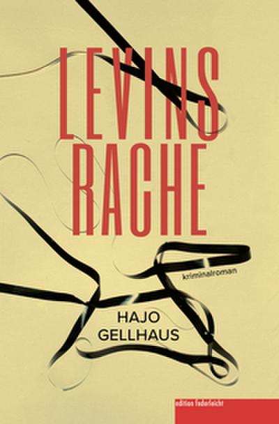 Levins Rache