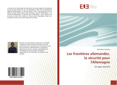 Les frontières allemandes, la sécurité pour l’Allemagne