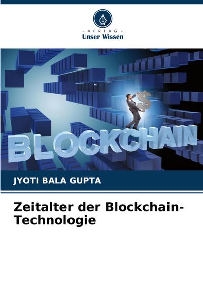 Zeitalter der Blockchain-Technologie