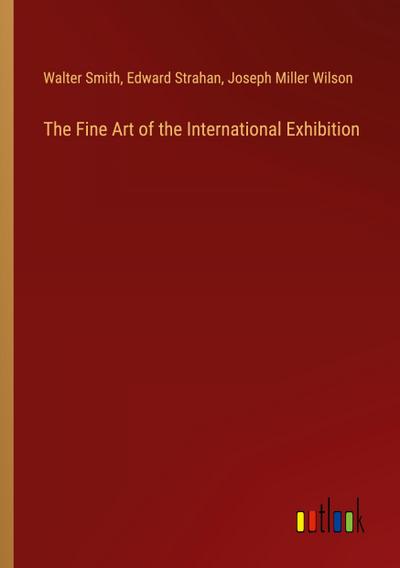 The Fine Art of the International Exhibition