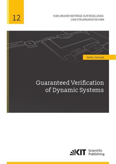 Guaranteed Verification of Dynamic Systems