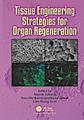 Tissue Engineering Strategies for Organ Regeneration